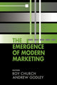 Book cover of: Emergence of Modern Marketing. By: R.a. Church