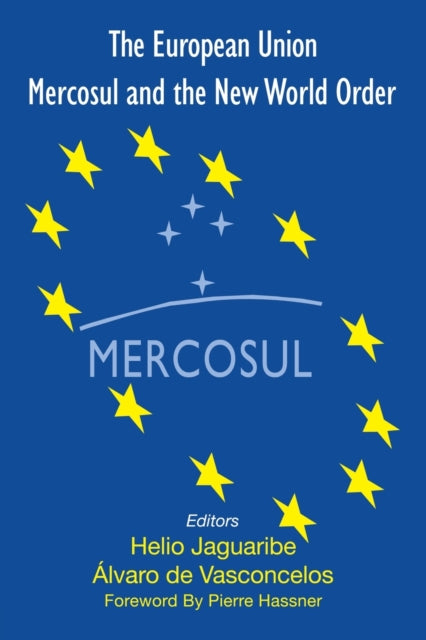 Book cover of: European Union, Mercosul and the New World Order