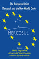 Book cover of: European Union, Mercosul and the New World Order