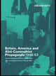 Book cover of: Britain, America and Anti-Communist Propaganda 1945-53. By: Dr Andrew Defty