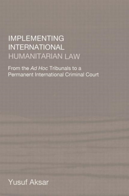 Book cover of: Implementing International Humanitarian Law