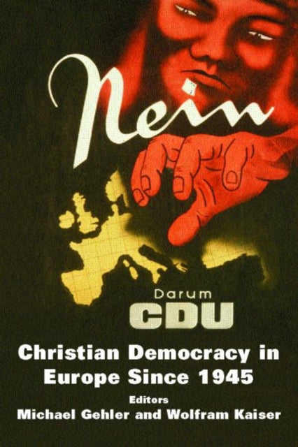 Book cover of: Christian Democracy in Europe Since 1945