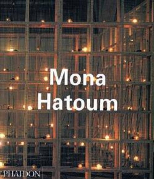 Book cover of: Mona Hatoum