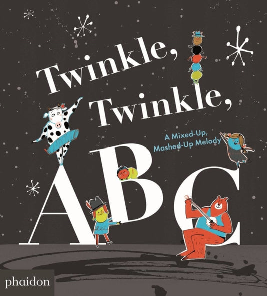 Book cover of: Twinkle, Twinkle, ABC. By: Barney Saltzberg
