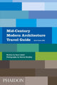 Book cover of: Mid-Century Modern Architecture Travel Guide. By: Sam Lubell