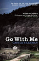 Book cover of: Go with Me. By: Castle Freeman