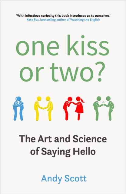 Book cover of: One Kiss or Two?. By: Andy Scott
