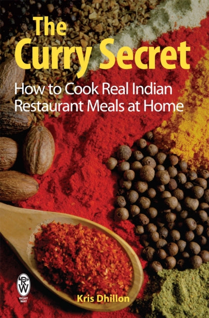 Book cover of: Curry Secret. By: Kris Dhillon