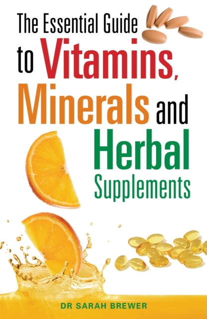 Book cover of: Essential Guide to Vitamins, Minerals and Herbal Supplements