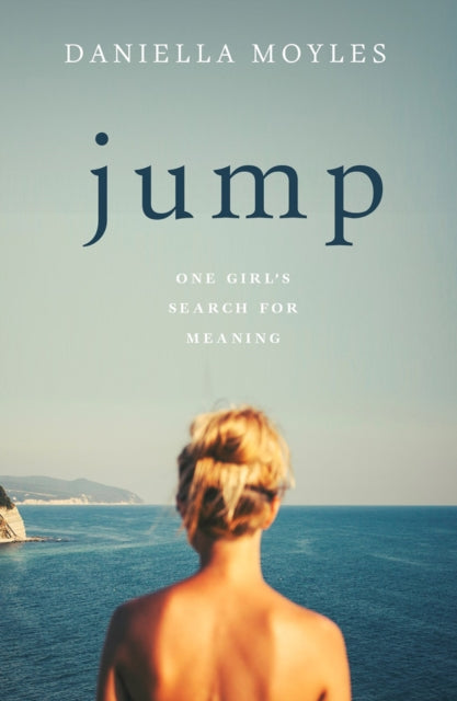 Book cover of: Jump. By: Daniella Moyles