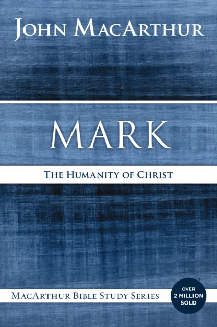 Book cover of: Mark. By: John MacArthur