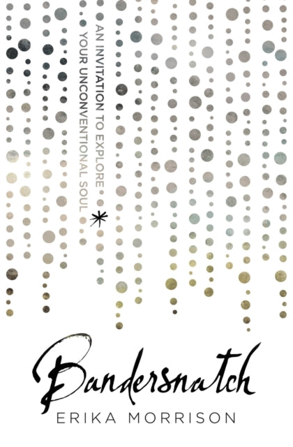 Book cover of: Bandersnatch. By: Erika Morrison