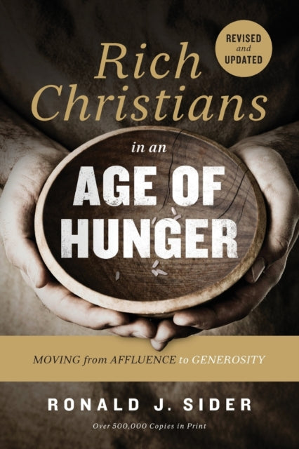 Book cover of: Rich Christians in an Age of Hunger. By: Ronald J. Sider