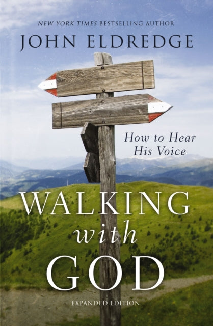 Book cover of: Walking with God. By: John Eldredge