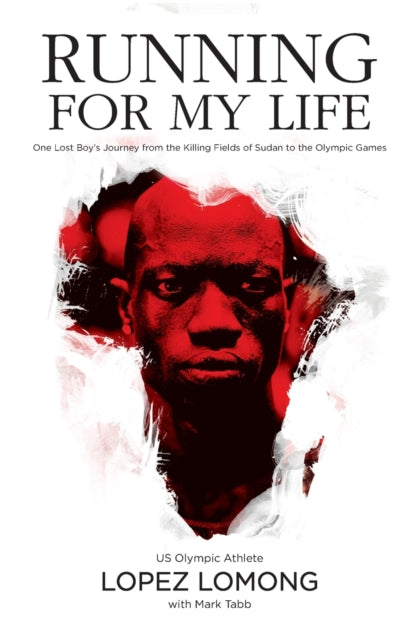 Book cover of: Running for My Life. By: Lopez Lomong
