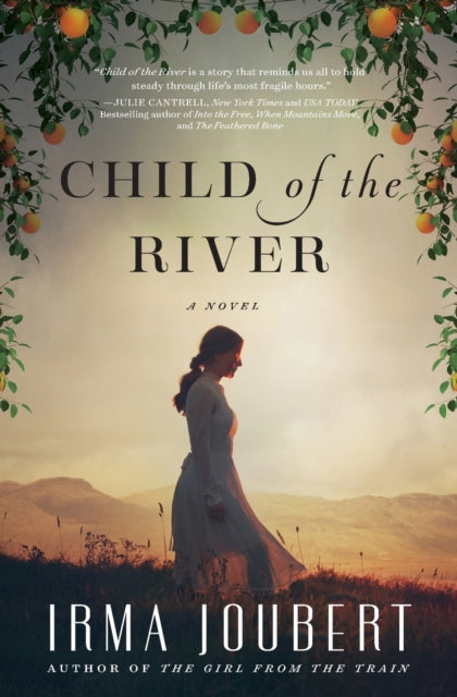 Book cover of: Child of the River. By: Irma Joubert