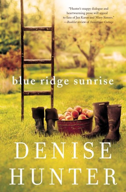 Book cover of: Blue Ridge Sunrise. By: Denise Hunter
