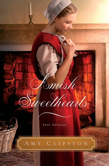 Book cover of: Amish Sweethearts. By: Amy Clipston