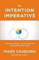 Book cover of: Intention Imperative. By: Mark Sanborn