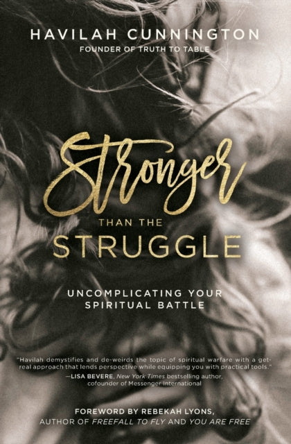 Book cover of: Stronger than the Struggle. By: Havilah Cunnington