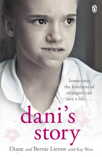 Book cover of: Dani's Story. By: DIANE & BERNIE LIEROW
