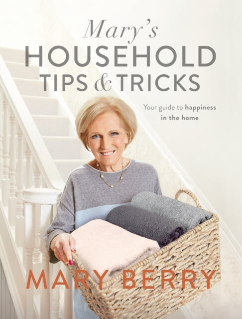 Book cover of: Mary's Household Tips and Tricks. By: Mary Berry