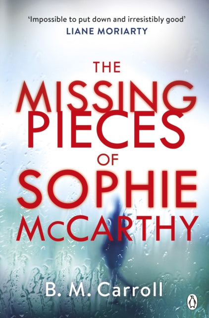 Book cover of: Missing Pieces of Sophie McCarthy. By: B. M. Carroll
