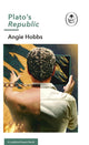 Book cover of: Plato's Republic. By: Angie Hobbs