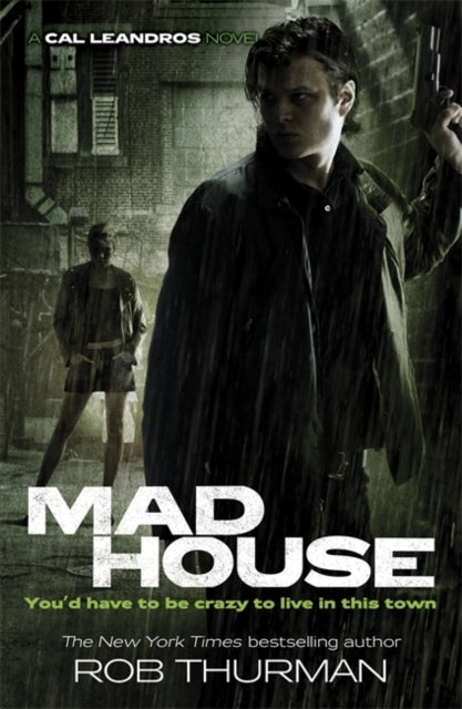 Book cover of: Madhouse. By: Rob Thurman