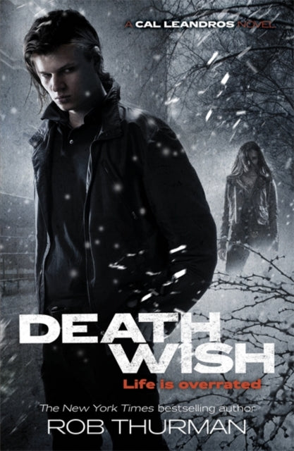 Book cover of: Deathwish. By: Rob Thurman