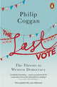 Book cover of: Last Vote. By: Philip Coggan