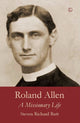 Book cover of: Roland Allen. By: Steven Rutt