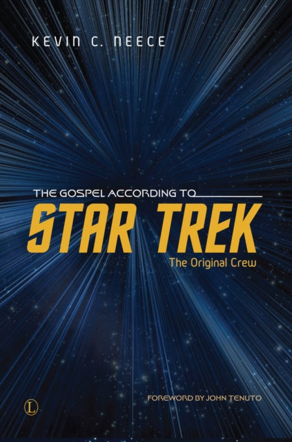 Book cover of: Gospel According to Star Trek. By: Kevin C. Neece