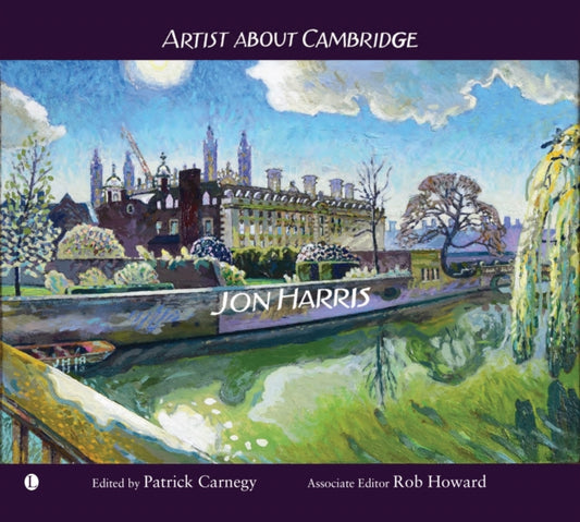 Book cover of: Artist about Cambridge. By: Jon Harris
