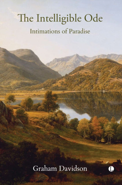 Book cover of: The Intelligible Ode. By: Graham Davidson