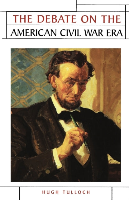 Book cover of: Debate on the American Civil War Era