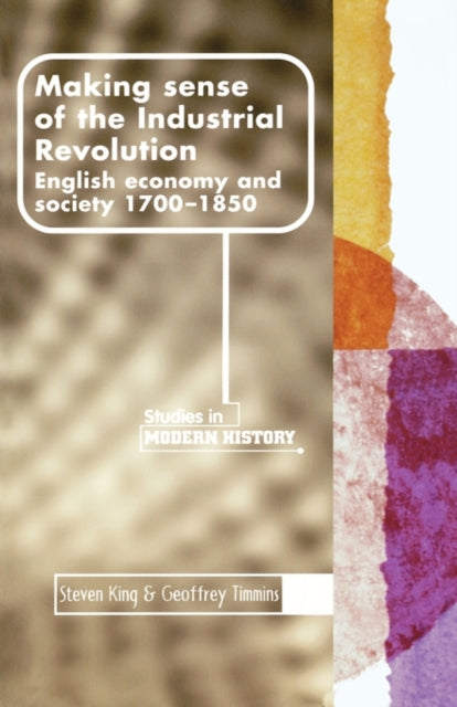Book cover of: Making Sense of the Industrial Revolution