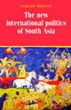Book cover of: New International Politics of South Asia