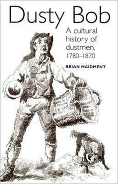 Book cover of: Dusty Bob. By: Brian Maidment