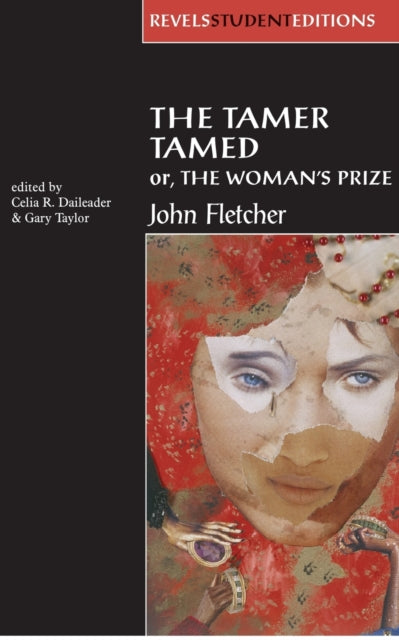 Book cover of: Tamer Tamed; or, the Woman’s Prize. By: John Fletcher