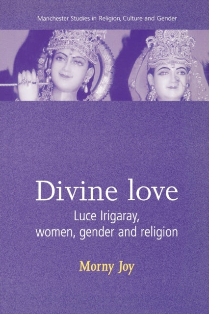 Book cover of: Divine Love. By: Manchester University Press Staff