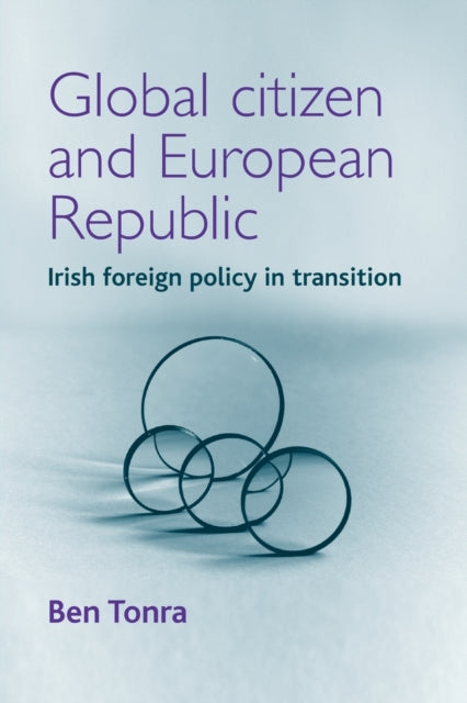 Book cover of: Global Citizen and European Republic. By: Ben Tonra