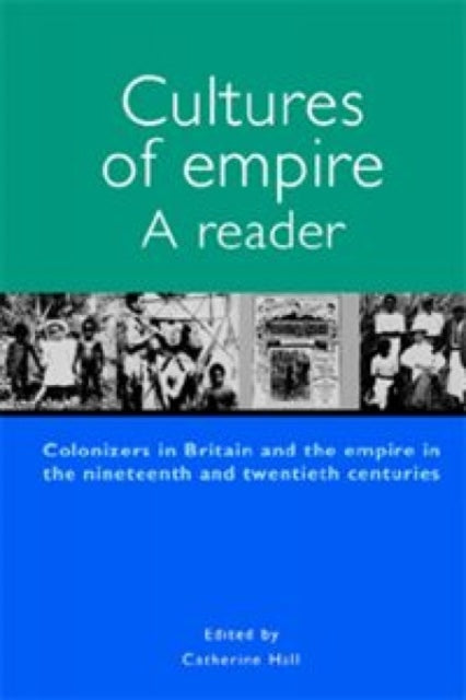 Book cover of: Cultures of Empire. By: Catherine Hall