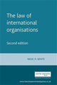 Book cover of: Law of International Organisations