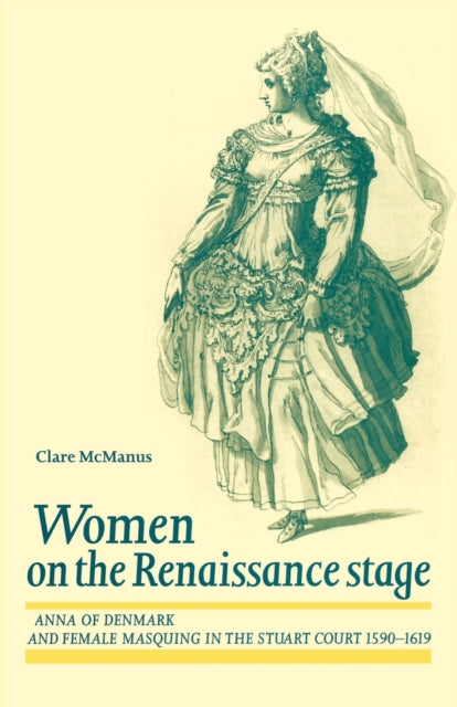 Book cover of: Women on the Renaissance Stage