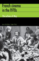 Book cover of: French Cinema in the 1970s. By: Alison Smith