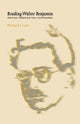Book cover of: Reading Walter Benjamin. By: Richard J. Lane