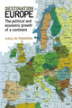 Book cover of: Destination Europe. By: Kjell M. Torbiorn