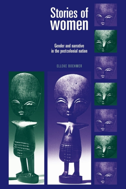 Book cover of: Stories of Women. By: Elleke Boehmer