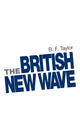 Book cover of: British New Wave. By: B. F. Taylor